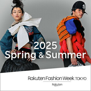 Rakuten Fashion Week TOKYO