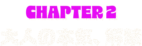 CHAPTER2 大人の本気、解禁
