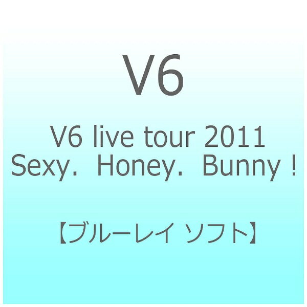 ミュージック V6/live tour 2011 Sexy.Honey.Bunny! WALK V6 live tour 2011 Sexy.Honey.Bunny! - DISCOGRAPHY | V6