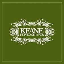 Keane UK キーン / Hopes & Fears 180グラム重量盤レコード
