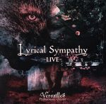 Lyrical Sympathy －LIVE－ Versailles