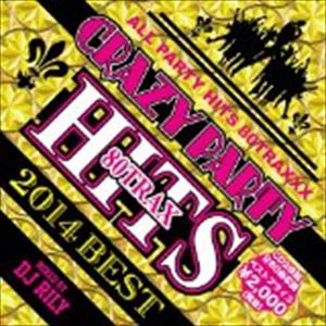 クレイジー・パーティ・ヒッツ・80トラックス/ＣＤ/MKDR-0007