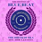 輸入盤 VARIOUS / HISTORY OF BLUE BEAT THE BIRTH OF SKA BB76-BB100 A ＆ B SIDES 3CD