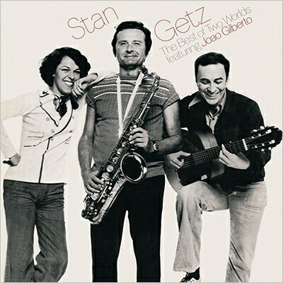 Stan Getz スタンゲッツ / Best Of Two Worlds
