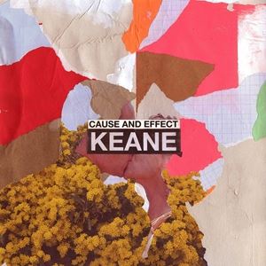 Keane UK キーン / Cause & Effect Deluxe