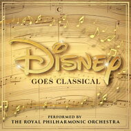 Royal Philharmonic Orchestra ロイヤルフィルハーモニックオーケストラ / Disney Goes Classical 輸入盤