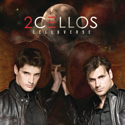 2CELLOS トューチェロズ / Celloverse