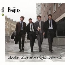 オン・エア～ライヴ・アット・ザ・BBC Vol．2 ザ・ビートルズ