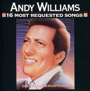 16 Most Requested Songs アンディ・ウィリアムス