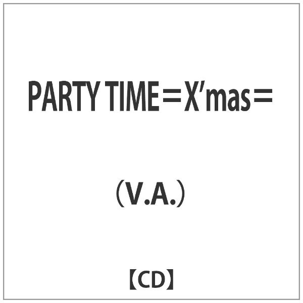 パーティー・タイム＝クリスマス＝/ＣＤ/SMART-009