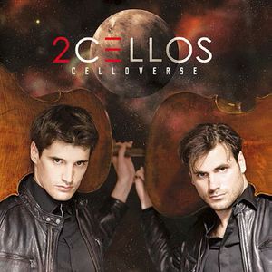 2CELLOS トューチェロズ / Celloverse 180gr