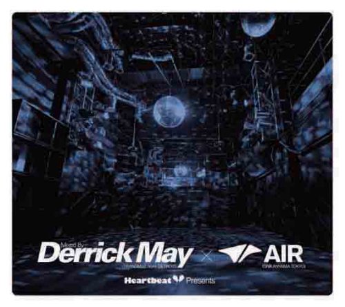 Heart　Beat　Presents　Mixed　By　Derrick　May（TRANSMAT　from　DETROIT）×Air（DAIKANYAMA　TOKYO）/ＣＤ/LACD-0169