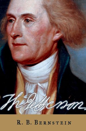 Thomas Jefferson/OXFORD UNIV PR/R. B. Bernstein