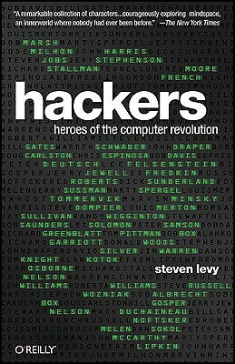 Hackers Heroes of the Computer Revolution – 25th Anniversary Edition Steven Levy