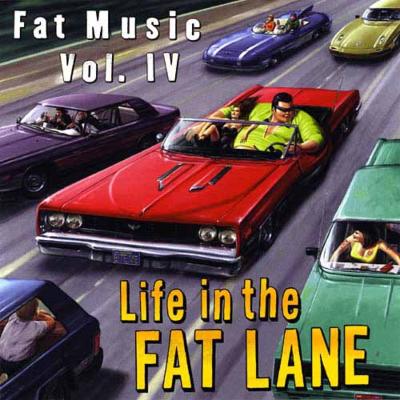 CD Fat Music Vol. IVLife in the FAT LANE