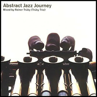 Abstract Jazz Journey CD / Rainer Truby