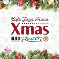 Moonlight Jazz Blue & JAZZ PARADISE / カフェで流れるジャズピアノ クリスマス ベスト30 2CD