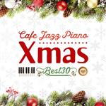 Moonlight Jazz Blue & JAZZ PARADISE / カフェで流れるジャズピアノ クリスマス ベスト30 2CD