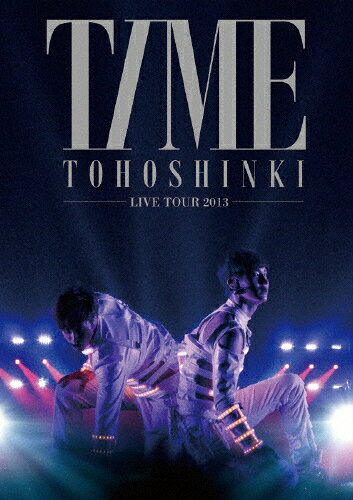 東方神起 LIVE TOUR 2013 ～TIME～ 東方神起