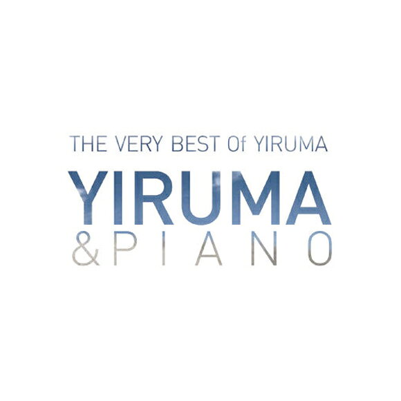 Yiruma イルマ イルマ / Very Best Of Yiruma: Yiruma  Piano 輸入盤