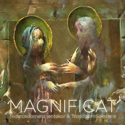マニフィカト～アルネセン、カーニス、ヤイロ トロンハイム・ソロイスツ、ニーダロス大聖堂少女合唱団、他 ＋ブルーレイ・オーディオ