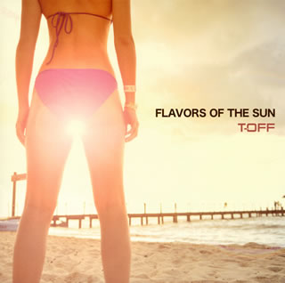 FLAVORS　OF　THE　SUN/ＣＤ/TUFFTD-1