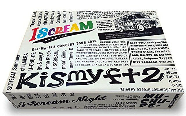 CONCERT TOUR 2016 I SCREAM 初回生産限定盤/ Kis－My－Ft2