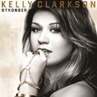 Kelly Clarkson ケリークラークソン / Stronger