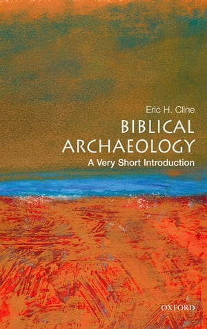 Biblical Archaeology/OXFORD UNIV PR/Eric H. Cline