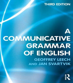 A Communicative Grammar of English Geoffrey Leech