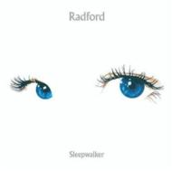Radford / Sleepwalker