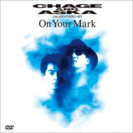 On Your Mark / CHAGE＆ASKA 出演