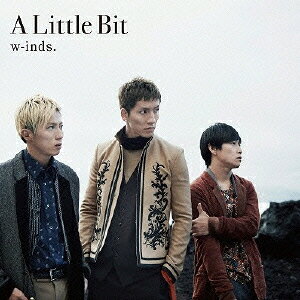 ポニーキャニオン｜PONY CANYON w-inds．/A Little Bit 初回盤B