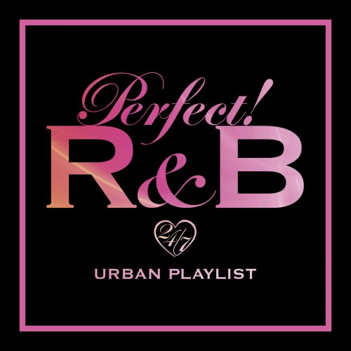 パーフェクト！R＆B-24／7　URBAN　PLAYLIST-/ＣＤ/BVC2-38021