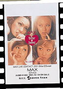 MAX　LIVE　CONTACT　2001　Bitter　4　Sweet/ＤＶＤ/AVBD-91063