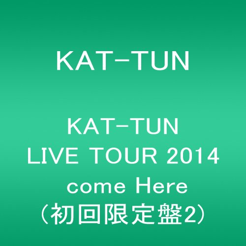 KAT-TUN　LIVE　TOUR　2014　come　Here（初回限定盤2）/ＤＶＤ/JABA-5140