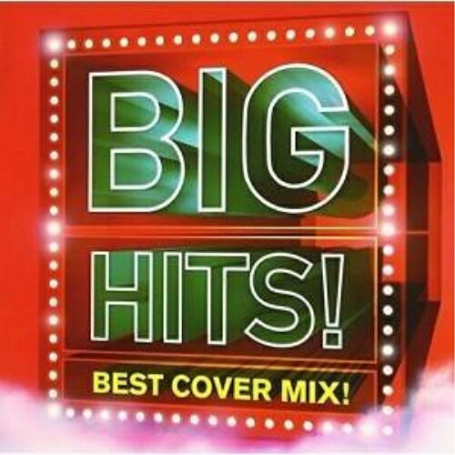 CD / オムニバス / BIG HITS! – Best Cover Mix!!Mixed by DJ K-funk