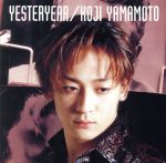 Yesteryear 山本耕史
