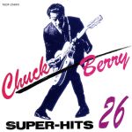 チャック・ベリー・オリジナル・スーパー・ヒッツ26/ＣＤ/TECP-25823