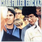 クレイグ・フラー／エリック・カズ/ＣＤ/SRCS-6357