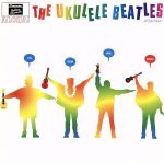 ウクレレ・ビートルズ CD オムニバス? ラウラ? KAWAIHAE? キセル? choro azul? Ban Ban Bazar? はじめにきよし? ウクレレえいじ? ワタナベイビー? 関口和之&IWA…