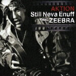Still　Neva　Enuff　feat．ZEEBRA/ＣＤシングル（１２ｃｍ）/PCCA-02413
