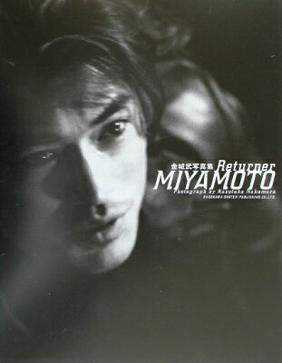 金城武写真集 Returner MIYAMOTO
