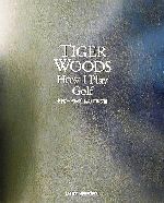 タイガ-・ウッズ私のゴルフ論/テレビ朝日/タイガ-・ウッズ