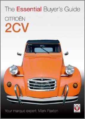 Citron 2cv: The Essential Buyer's Guide/VELOCE PUB/Mark Paxton