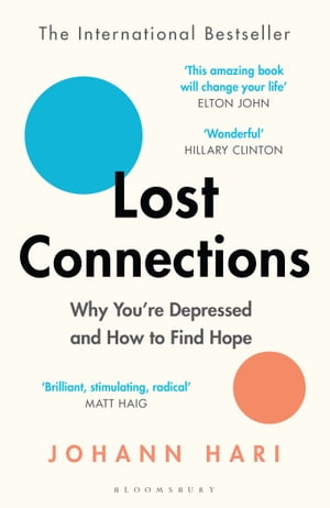 LOST CONNECTIONS(B)/BLOOMSBURY (UK)/JOHANN HARI