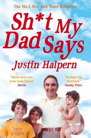 Sh*t My Dad Says/PAN PUB/Justin Halpern