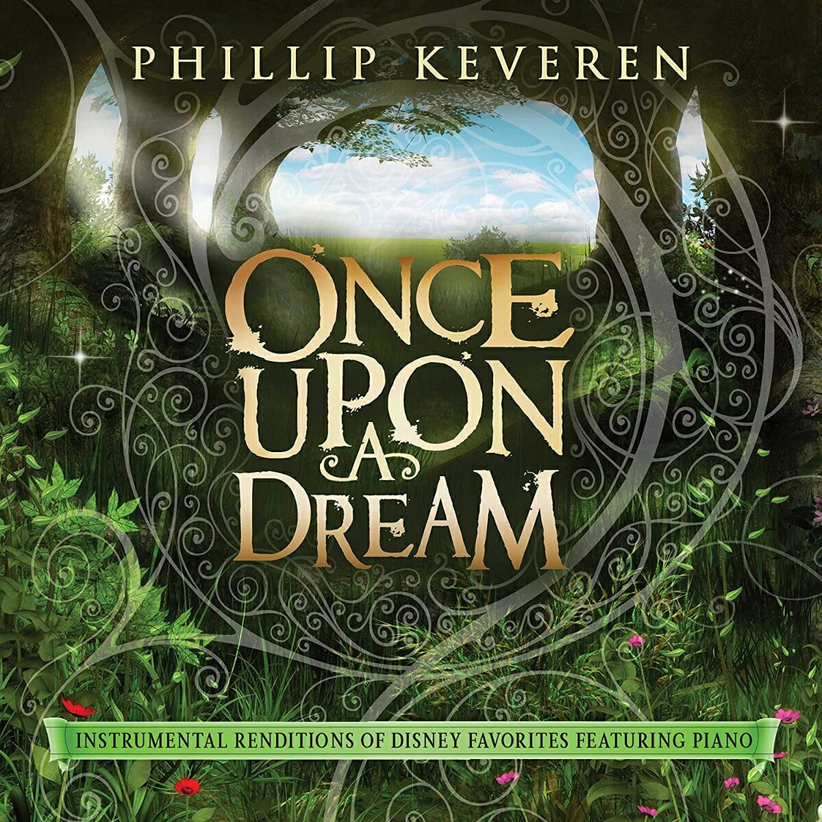 輸入盤 PHILLIP KEVEREN / ONCE UPON A DREAM ： INSTRUMENTAL RENDITIONS OF DISNEY FAVORITES CD