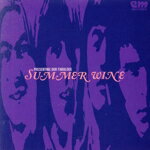 Presenting Our Fabulous Summer Wine Summer Wine