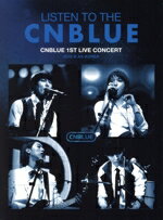 LISTEN　TO　THE　CNBLUE　CNBLUE　1ST　LIVE　CONCERT　2010　 AXKOREA（フォトブック、紙ケース付）